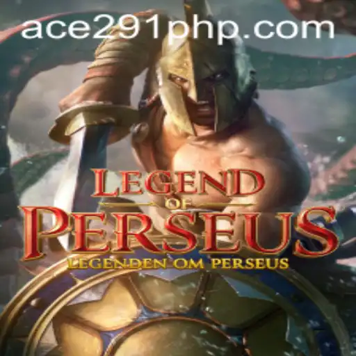 Adventure Awaits in LegendofPerseus: Explore the Mythical World with Ace291