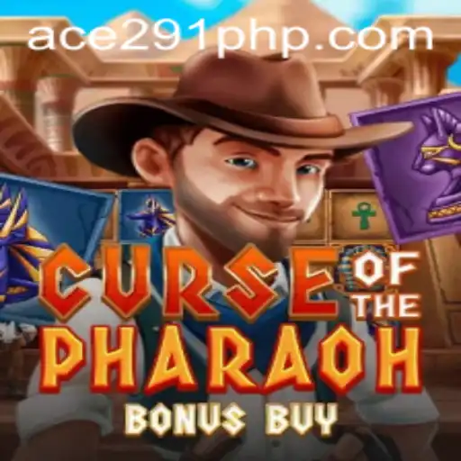 Discover the Thrills and Secrets of CurseofthePharaohBonusBuy: An Ace291 Adventure