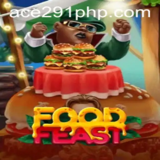 Discover the Delicious Adventure of FoodFeast: Unleash Ace291